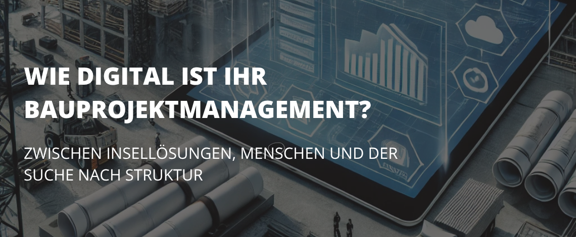 Digitalisierung Baubranche